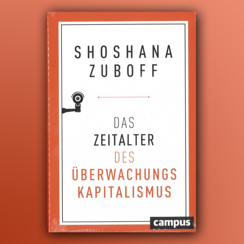 Cover von Shoshana Zuboffs Buch "Das Zeitalter des Überwachungskapitalismus"