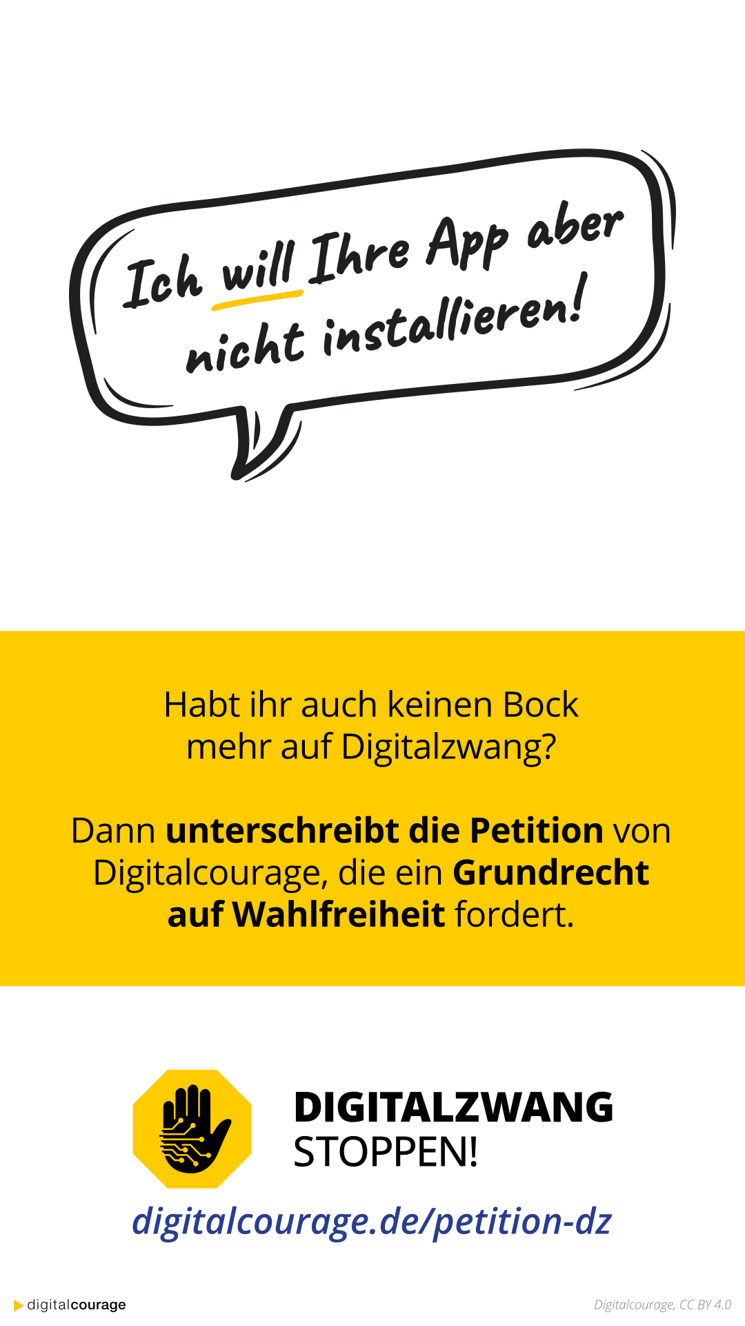 Ich will Ihre App aber nicht installieren! Habt ihr auch keinen Bock mehr auf Digitalzwang? Dann unterschreibt die Petition von Digitalcourage. Digitalzwang stoppen! digitalcourage.de/petition-dz