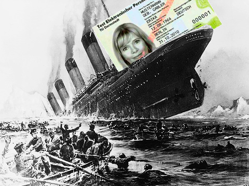 Die Titanic der Ausweise?