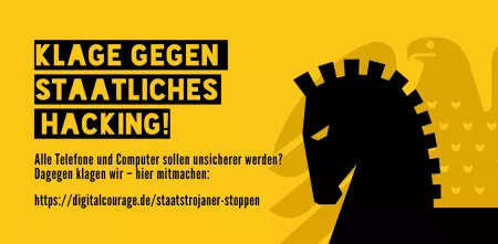 Banner in schwarz-gelb: „Klage gegen staatliches Hacking“. Rechts die Silhouette der Schachfigur Pferd, dahinter entsättigt der Bundesadler.