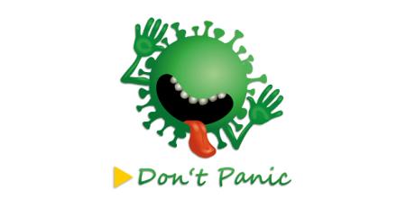 Illustration: Ein Corona-Virus, dass die Hände hochhebt und die Zunge rausstreckt. Darunter der Text: "Don't Panic".