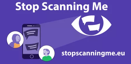 Bildbeschreibung: Links unten ist ein Smartphone mit Chatnachrichten abgebildet, daneben zwei runde Pop-Ups mit den chattenden Personen. Das Logo der Kampagne „Stop Scanning Me“ - ein Auge mit zwei Chat-Sprechblasen darin - wirft einen Lichtpegel auf das Smartphone. Darüber steht der "Stop Scanning Me". Bild: StopScanningMe.Eu