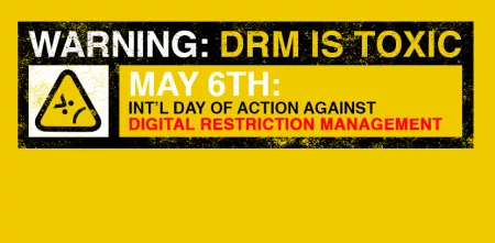 Grafik: "Warning! DRM ist toxic".