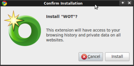Ein Pop-Up mit dem Text: "Install 'WOT'? This extension will have access to your brwosing history and private data on all websites." [Cancel][Install]