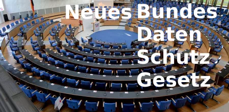 Bundestag on Bonn von innen. Über dem Bild der Text „Neues Bundesdatenschutzgesetz“.