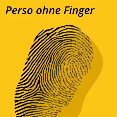 Grafik: Gelbe Kachel mit dem Wort „Perso ohne Finger“. Darunter ein Fingerabdruck.