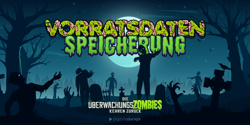 „Vorratsdatenspeicherung“ in Comic-hafter Schrift, darunter das Überwachungszombies- und das Digitalcourage-Logo, gruseliger Hintergrund