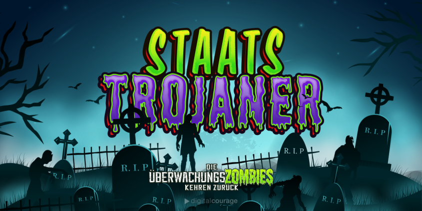 Grafik eines Friedshofs mit Grabsteinen und Zombies. Darüber der Text in Comic-artiger Schrift: „Staatstrojaner“.