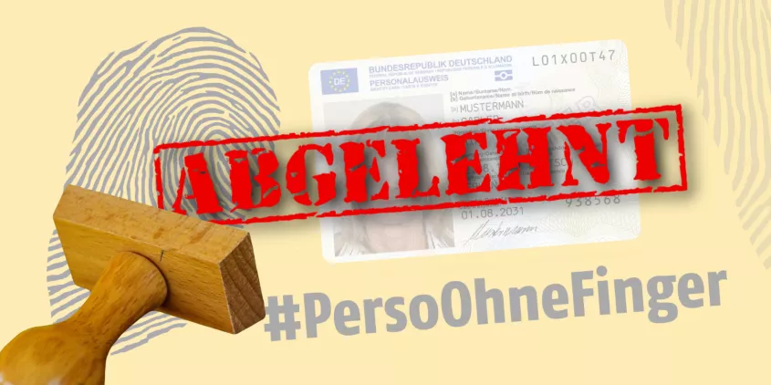 #PersoOhneFinger mit einem „Abgelehnt“-Stempel.