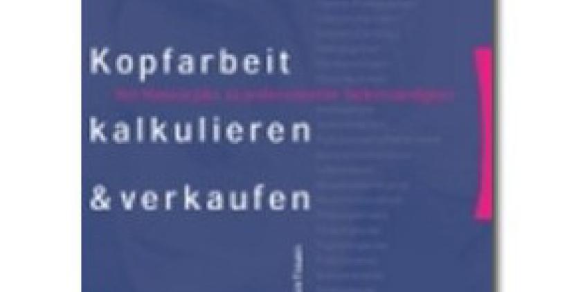 Buchcover: „Kopfarbeit kalkulieren & verkaufen“.