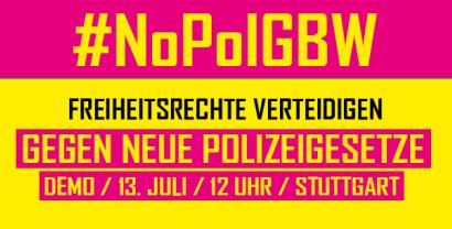 Einladungsbanner #NoPolGBW, Freiheitsrechte verteidigen, Gegen neue Polizeigesetze, Demo