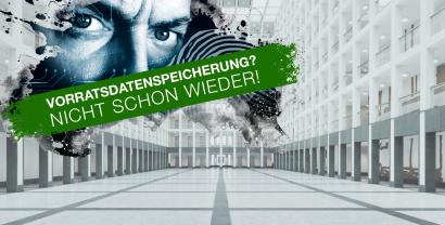 Collage: Atrium des BNDs, darüber eine Grafik zur Vorratsdatenspeicherung „Nicht schon wieder“.