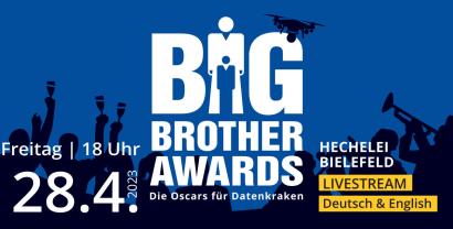 Weisser Schriftzug Big Brother Awards auf blauem Hintergrund, feiernde Menschen und eine Drohne als Scherenschnitt, Freitag, 28. April, 18 Uhr in der Hechelei in Bielefeld. Livestream Deutsch und Englisch