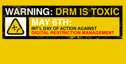 Grafik: "Warning! DRM ist toxic".