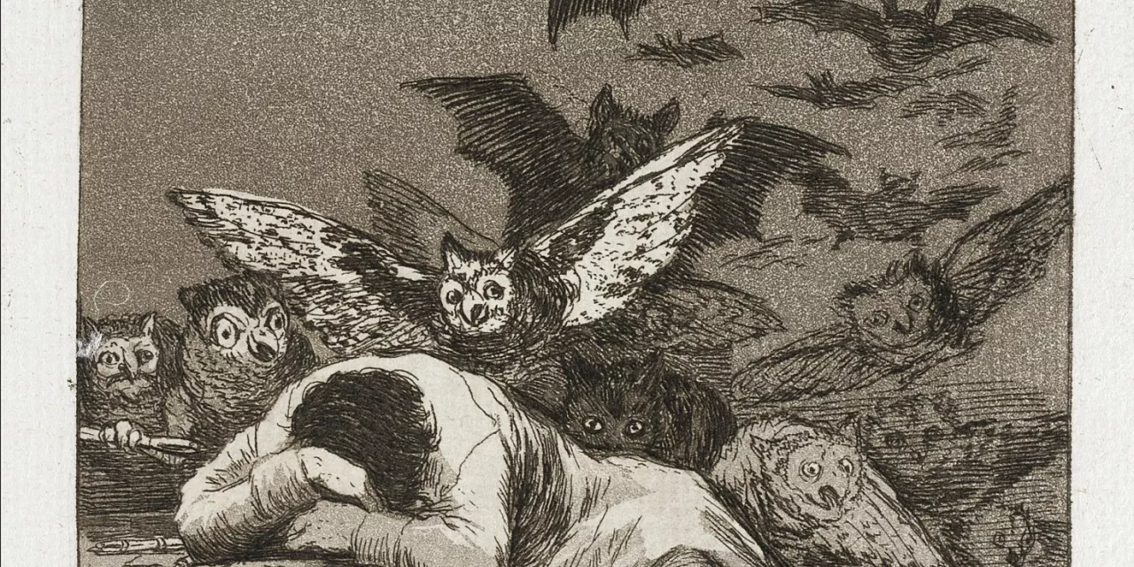 Kunstwerk mit dem Titel: „El sueño de la razon produce monstruos“