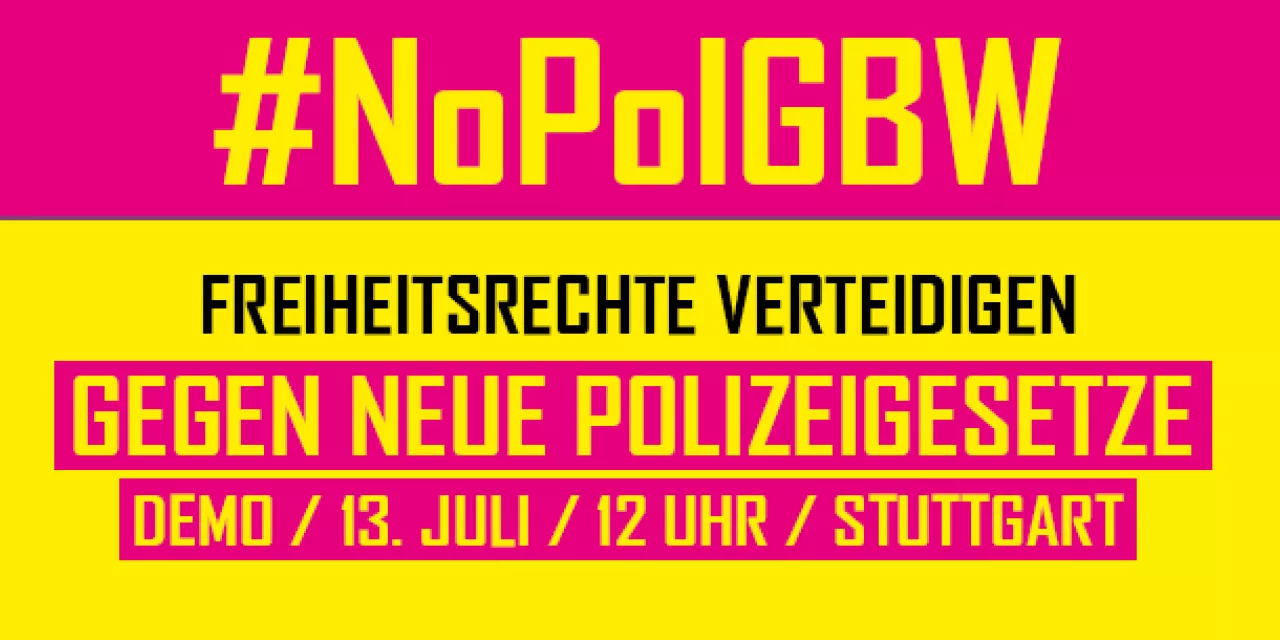 Einladungsbanner #NoPolGBW, Freiheitsrechte verteidigen, Gegen neue Polizeigesetze, Demo