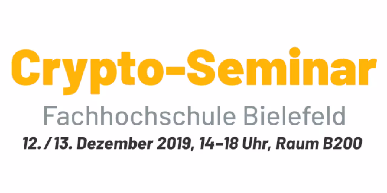 Schriftzug in gelb: Crypto-Seminar; darunter in grau: Fachhochschule Bielefeld; darunter: Datum und Uhrzeit