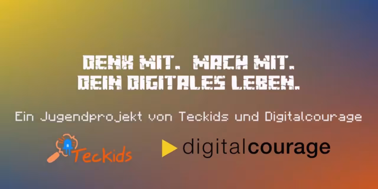Werbebanner der Teckids: „Denk mit. Mach mit. Dein digitales Leben.“