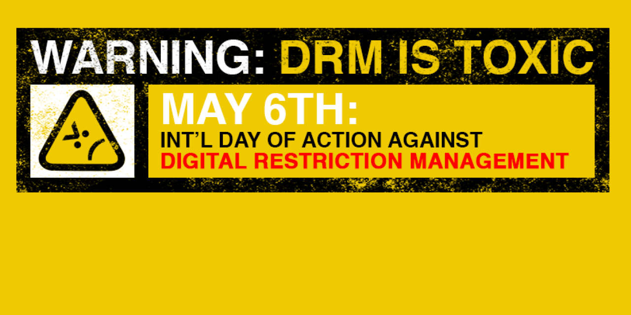 Grafik: "Warning! DRM ist toxic".