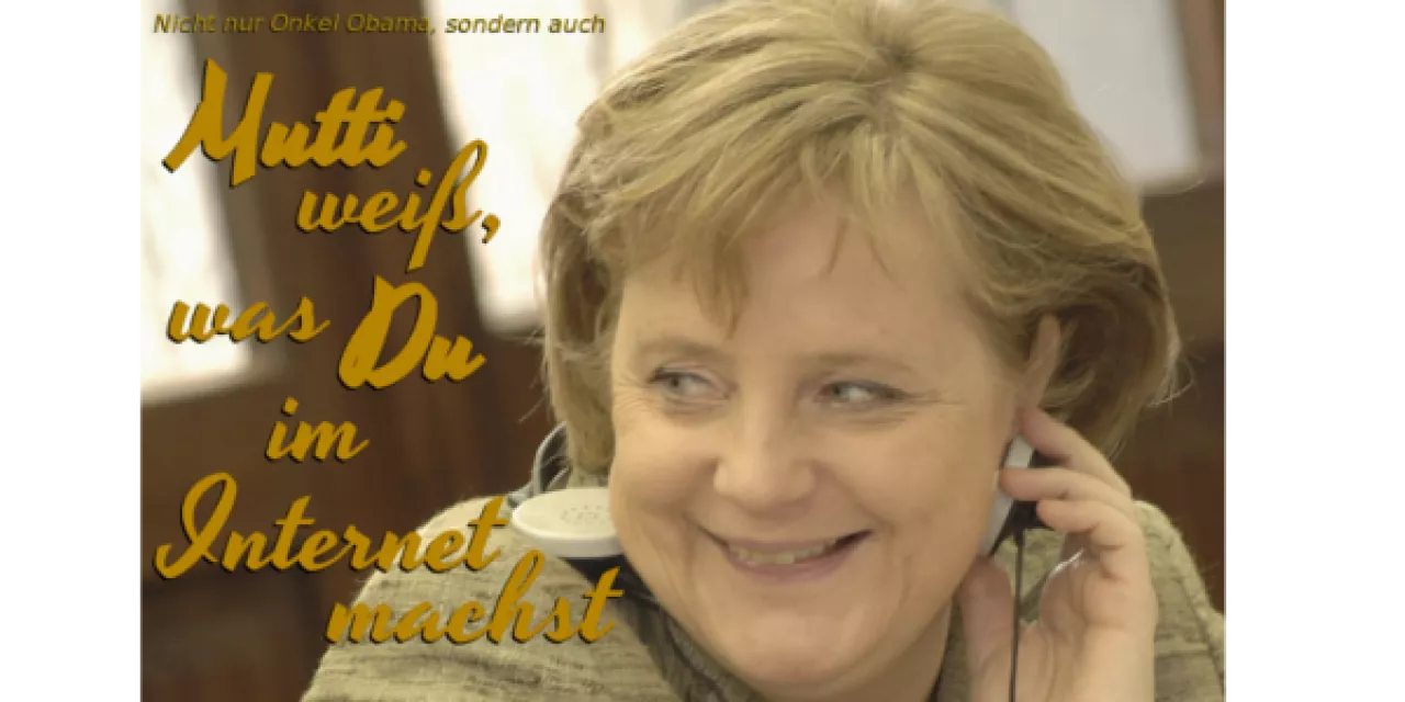 Montage: Portraitaufnahme von Angela Merkel. Daneben der Text: „Mutti weiß, was du im Internet machst.“